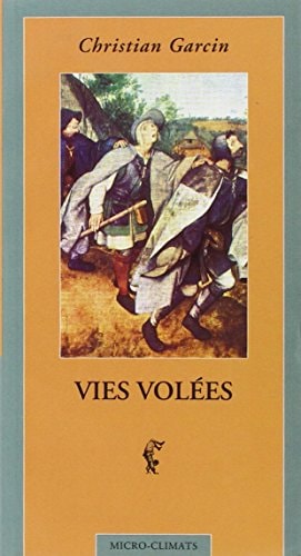 VIES VOLEES, de Garcin | portada del libro