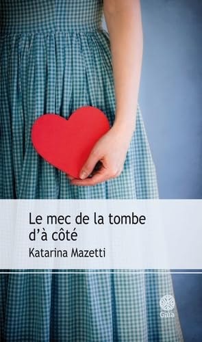 E MEC DE LA TOMBE D'A COTE (ECB), de Katarina Mazetti | portada del libro