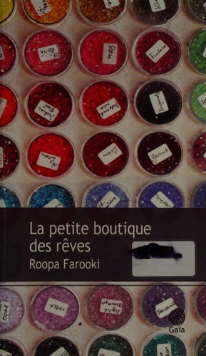 A PETITE BOUTIQUE DES REVES (ECB), de Roopa Farooki | portada del libro