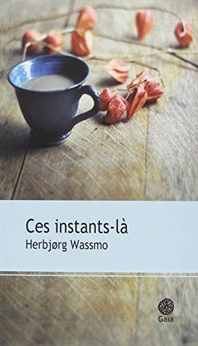 ES INSTANTS-LA (ECB), de Herbjørg Wassmo | portada del libro