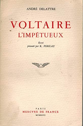 VOLTAIRE L'IMPETUEUX, de Alain Delattre | portada del libro