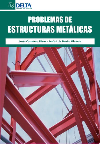 Problemas resueltos de estructuras metálicas, de Carretero Pérez | portada del libro