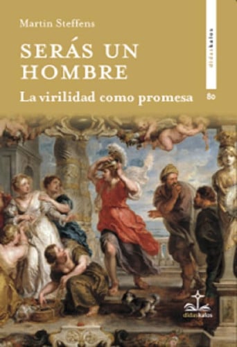 SERAS UN HOMBRE, de STEFFENS | portada del libro