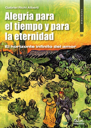 ALEGRIA PARA EL TIEMPO Y PARA LA ETERNIDAD, de RICHI ALBERTI | portada del libro