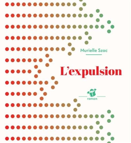 L'EXPULSION, de Murielle Szac | portada del libro