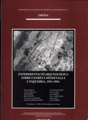 Experimentació arqueològica sobre conreus medievals a L'Esquerda, 1991-1994, de Grup de Recerca d'Arqueologia Medieval i Post
