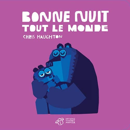 BONNE NUIT TOUT LE MONDE TOUT CARTON, de Chris Haughton | portada del libro