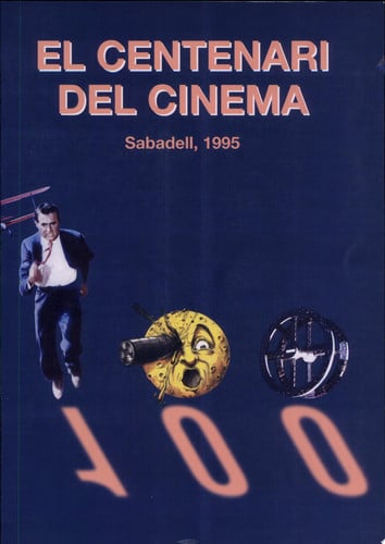 CENTENARI DEL CINEMA, SABADELL 1995, EL, de Alliance française | portada del libro