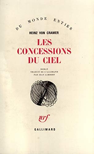 LES CONCESSIONS DU CIEL, de Heinz von Cramer | portada del libro