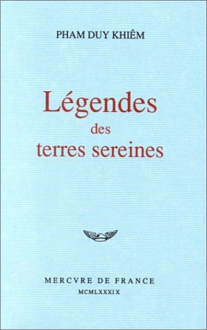 LEGENDES DES TERRES SEREINES, de PHAM DUY KHIEM | portada del libro