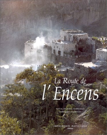 LA ROUTE DE L'ENCENS, de Dominique Champault | portada del libro