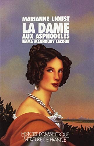 LA DAME AUX ASPHODELES, de Marianne Lioust | portada del libro