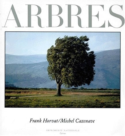 ARBRES, de Michel Cazenave (romancier).) | portada del libro