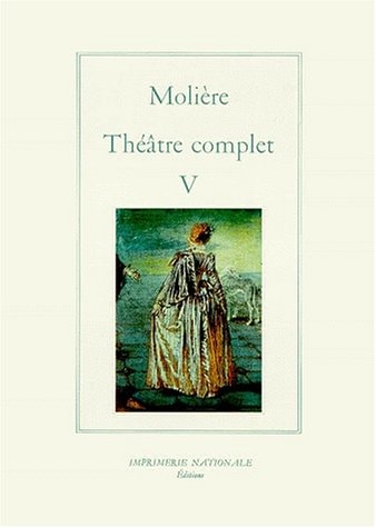 THEATRE COMPLET TOME V (RELIE), de Molière | portada del libro