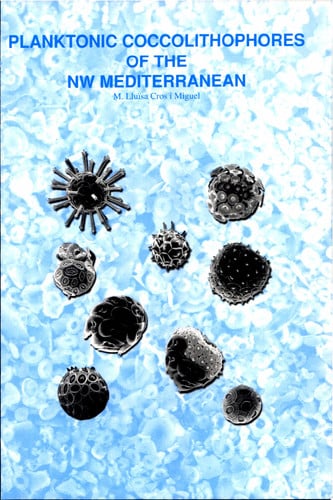 Planktonic coccolithophores of the NW Mediterranean, de Cros i Miguel | portada del libro