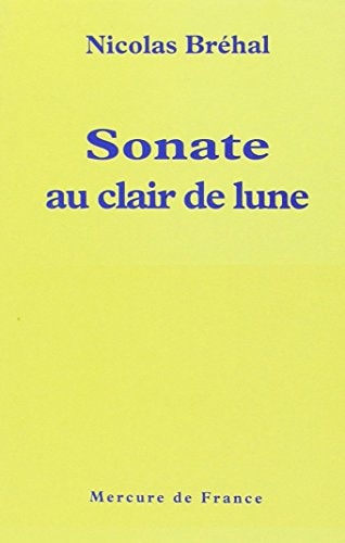 SONATE AU CLAIR DE LUNE, de Nicolas Bréhal | portada del libro