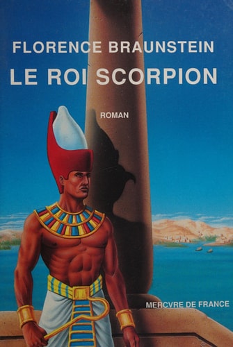 LE ROI-SCORPION, de Florence Braunstein | portada del libro