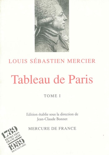 TABLEAU DE PARIS T1 VOLUMES I A VI, de Louis-Sébastien Mercier | portada del libro