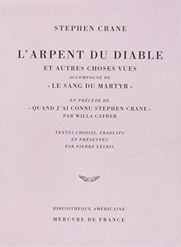 L'ARPENT DU DIABLE ET AUTRES CHOSES VUES / LE 3SANG DU MARTY, de Stephen Crane | portada del libro