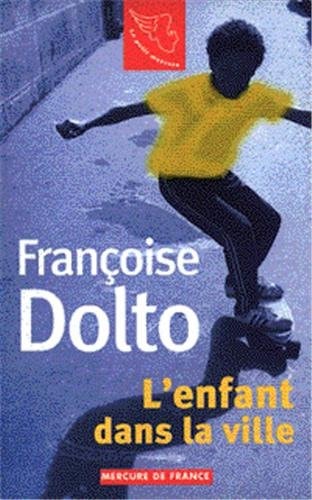 L'ENFANT DANS LA VILLE, de Dolto | portada del libro