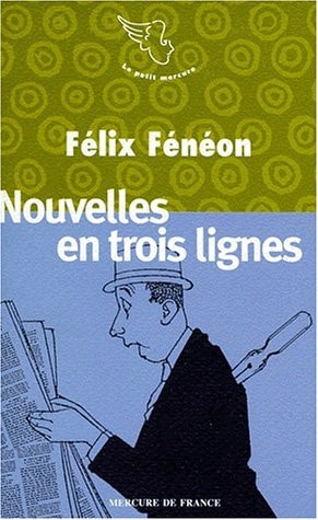 NOUVELLES EN TROIS LIGNES T1, de Félix Fénéon | portada del libro
