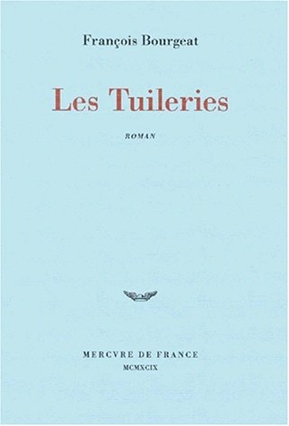 LES TUILERIES, de François Bourgeat | portada del libro