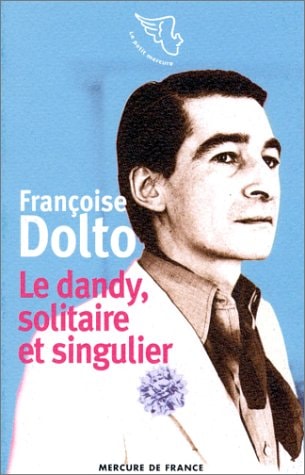 LE DANDY, de Françoise Dolto | portada del libro