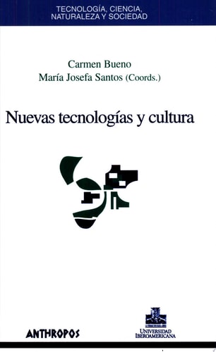 Nuevas tecnolog¡as y cultura, de Carmen Bueno | portada del libro