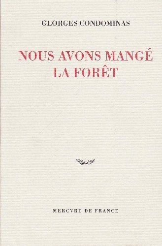 NOUS AVONS MANGE LA FORET DE LA PIERRE-GENIE GOO, de Georges Condominas | portada del libro