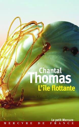 L'ILE FLOTTANTE, de Chantal Thomas | portada del libro