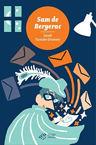 SAM DE BERGERAC, de Sarah Turoche-Dromery | portada del libro
