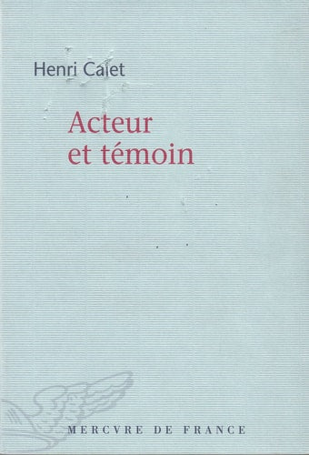 ACTEUR ET TEMOIN, de Henri Calet | portada del libro
