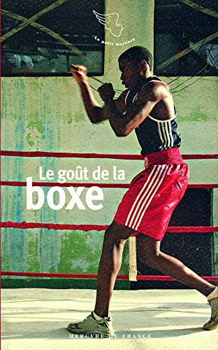 LE GOUT DE LA BOXE, de Raphaël Naklé | portada del libro