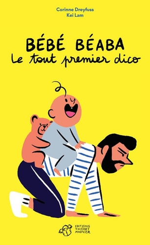 BEBE BEABA LE TOUT PREMIER DICO, de Corinne Dreyfuss | portada del libro
