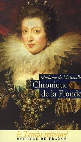 CHRONIQUE DE LA FRONDE, de Françoise de Motteville | portada del libro