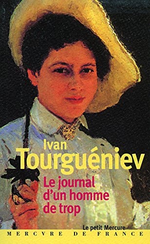 LE JOURNAL D UN HOMME DE TROP TROIS LE JOURNAL, de TOURGUENIEV | portada del libro
