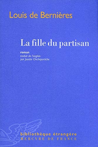 LA FILLE DU PARTISAN, de LOUIS DE BERNIERES | portada del libro