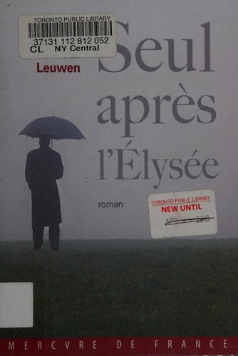 SEUL APRES L'ELYSEE, de Leuwen | portada del libro