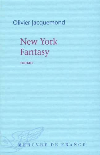 NEW YORK FANTASY, de Jacquemond | portada del libro