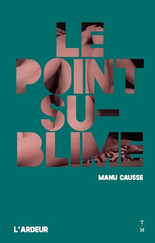 LE POINT SUBLIME, de Manu Causse | portada del libro