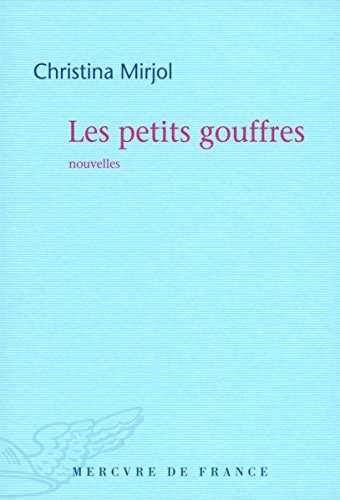 LES PETITS GOUFFRES, de Christina Mirjol | portada del libro