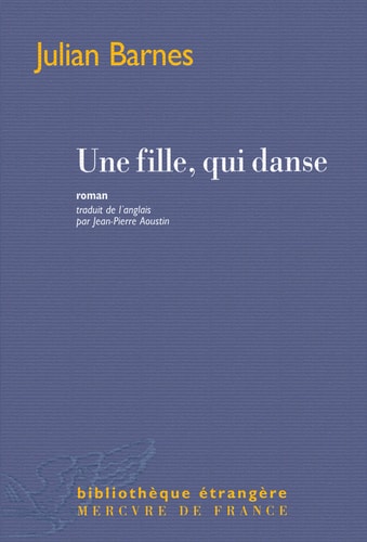 UNE FILLE QUI DANSE, de Julian Barnes | portada del libro
