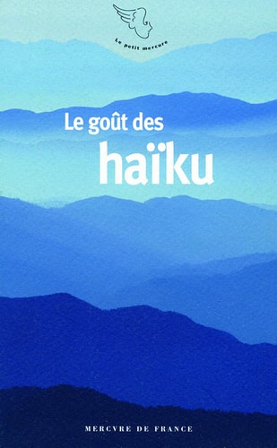 LE GOUT DES HAIKU, de Franck Médioni | portada del libro