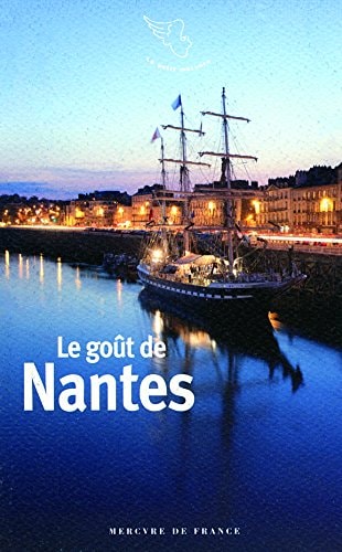 LE GOUT DE NANTES, de Stéphane Baumont | portada del libro