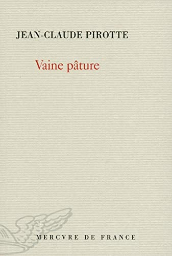 VAINE PATURE, de Jean-Claude Pirotte | portada del libro