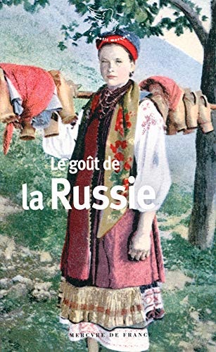 LE GOUT DE LA RUSSIE, de Elisabeth Barillé | portada del libro