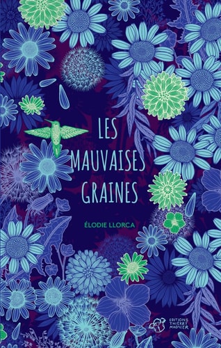 LES MAUVAISES GRAINES, de Élodie Llorca | portada del libro