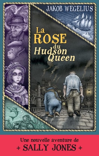 LA ROSE DU HUDSON QUEEN, de Jakob Wegelius | portada del libro