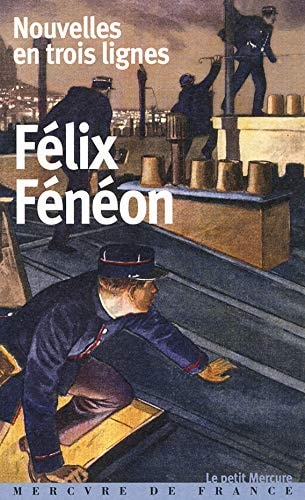 NOUVELLES EN TROIS LIGNES, de Félix Fénéon | portada del libro
