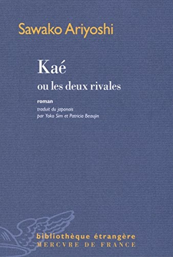 KAE OU LES DEUX RIVALES, de Sawako Ariyoshi | portada del libro